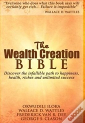 The Wealth Creation Bible