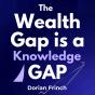 The Wealth Gap Is A Knowledge Gap - Preview