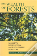 The Wealth Of Forests