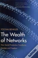 The Wealth Of Networks