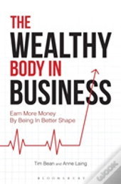 The Wealthy Body In Business