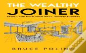 The Wealthy Joiner