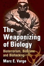 Capa do artigo The Weaponizing Of Biology
