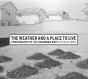 The Weather And A Place To Live - Preview