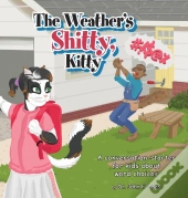 The Weather'S Shitty, Kitty
