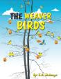 The Weaver Birds - Preview