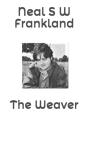 The Weaver - Preview