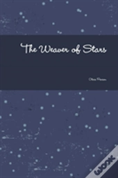 The Weaver Of Stars