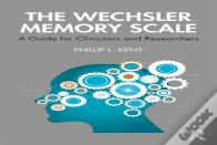 The Wechsler Memory Scale