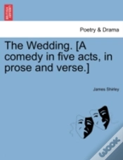 Capa do artigo The Wedding. (A Comedy In Five Acts, In
