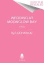 The Wedding At Moonglow Bay - Preview