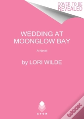 The Wedding At Moonglow Bay
