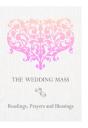 The Wedding Mass - Preview