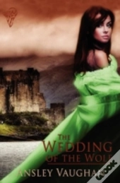 The Wedding Of The Wolf