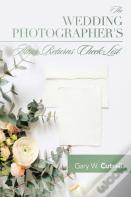 The Wedding Photographer'S Altar Returns Check-List