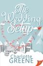 The Wedding Setup - Preview
