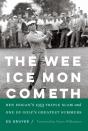 The Wee Ice Mon Cometh - Preview