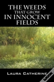 Capa do artigo The Weeds That Grow In Innocent Fields