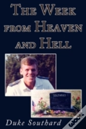 The Week From Heaven And Hell