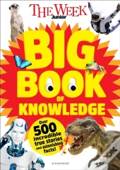 The Week Junior Big Book Of Knowledge