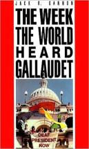 The Week The World Heard Gallaudet