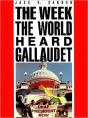 The Week The World Heard Gallaudet - Preview