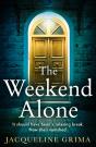 The Weekend Alone - Preview