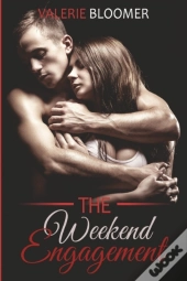 The Weekend Engagement