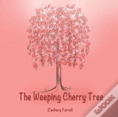 The Weeping Cherry Tree