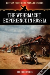 Capa do artigo The Wehrmacht Experience In Russia