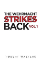 The Wehrmacht Strikes Back - Preview