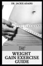 The Weight Gain Exercise Guide - Preview