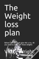 The Weight Loss Plan
