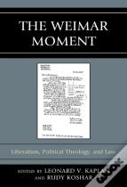 The Weimar Moment