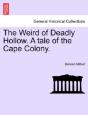 The Weird Of Deadly Hollow. A Tale Of Th - Preview