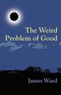 The Weird Problem Of Good - Preview