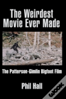 The Weirdest Movie Ever Made