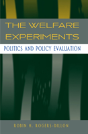 The Welfare Experiments - Preview