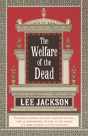 The Welfare Of The Dead - Preview