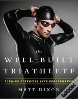 The Well-Built Triathlete