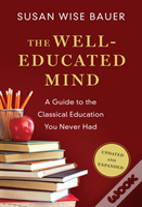 The Well-Educated Mind