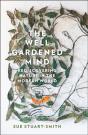 The Well Gardened Mind - Preview