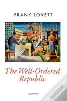The Well-Ordered Republic