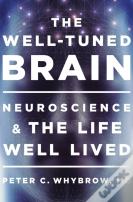The Well-Tuned Brain