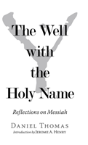 The Well With The Holy Name - Preview