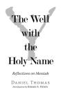 The Well With The Holy Name - Preview