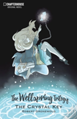 Capa do artigo The Wellspring Trilogy: The Crystal Key