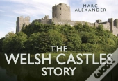 The Welsh Castles Story