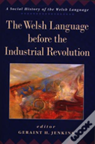 The Welsh Language Before The Industrial Revolution
