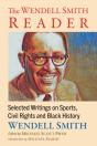 The Wendell Smith Reader - Preview